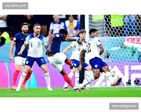 法国队与英格兰比赛时间全面盘点 助你不漏精彩对决时刻
