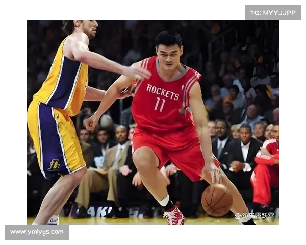 姚明如何重塑中国体育格局及其在全球篮球领域的深远影响